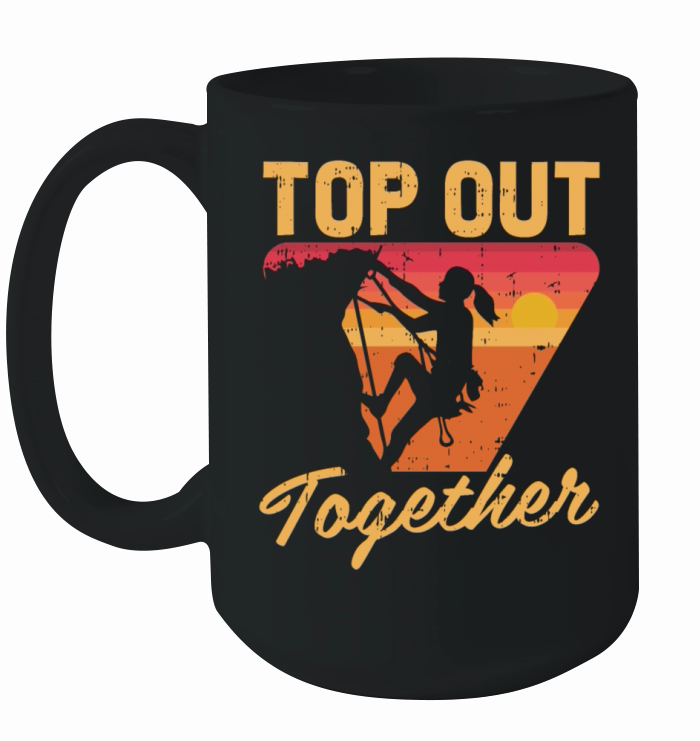 Top Out Together Ceramic Mug