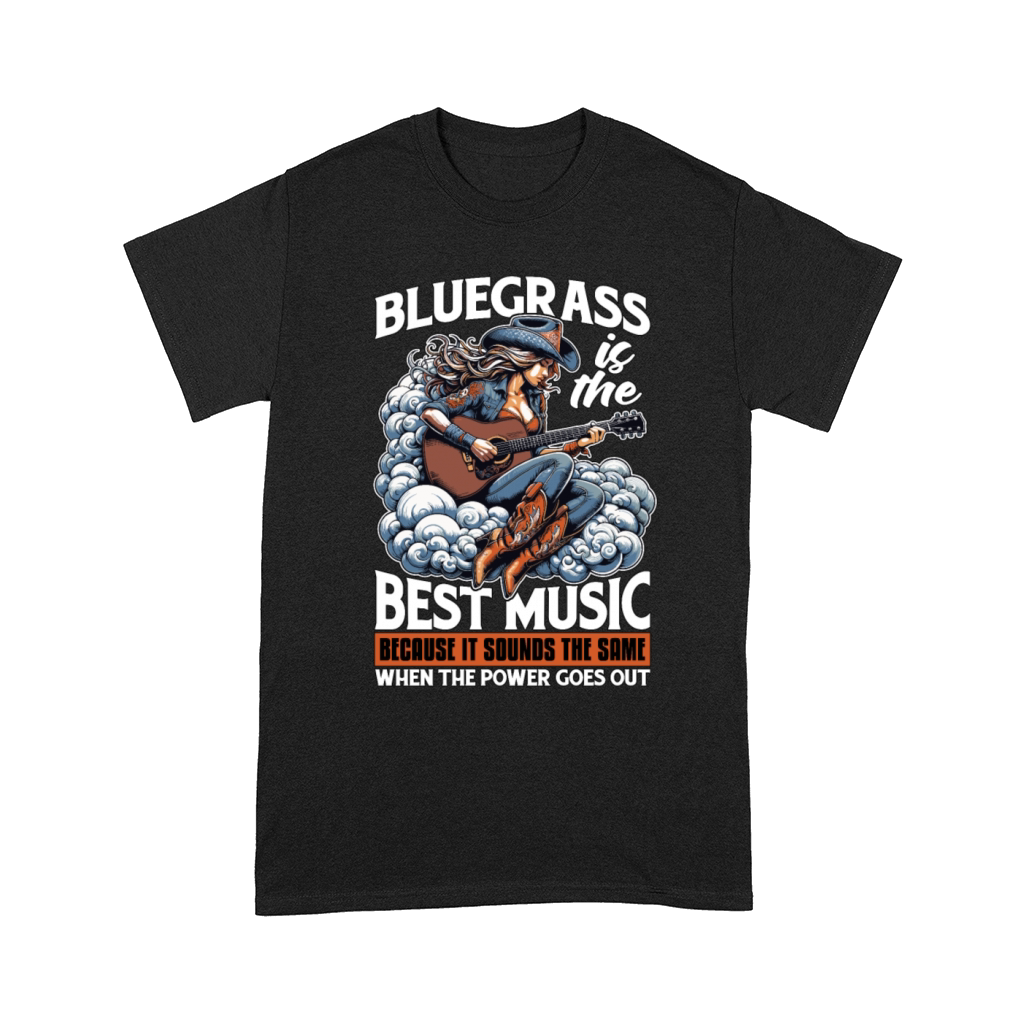 Bluegrass Is The Best Music Loves Country Music Comfort T-shirt