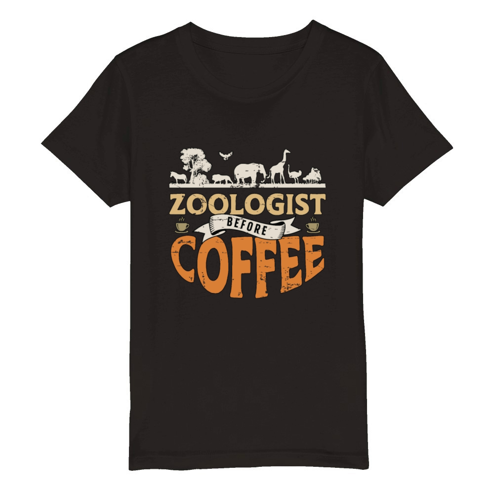 Zoologist Before Coffee Zookeeper Coffee Lover Organic Kids Crewneck T-shirt