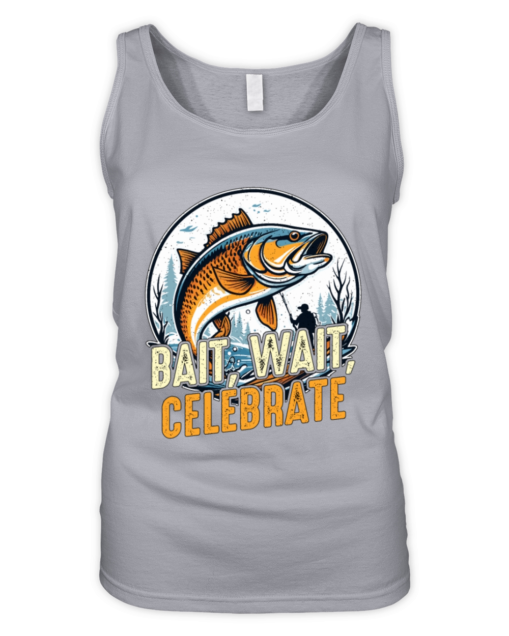 Fishing And Hunting Bait Wait Celebrate Fisherman Organic Women's Tank Top