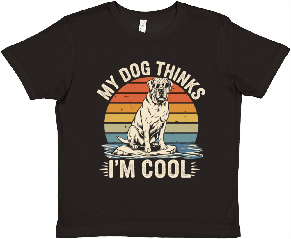Mastiff Dog My Dog Thinks Im Cool Premium Kids Crewneck T-shirt