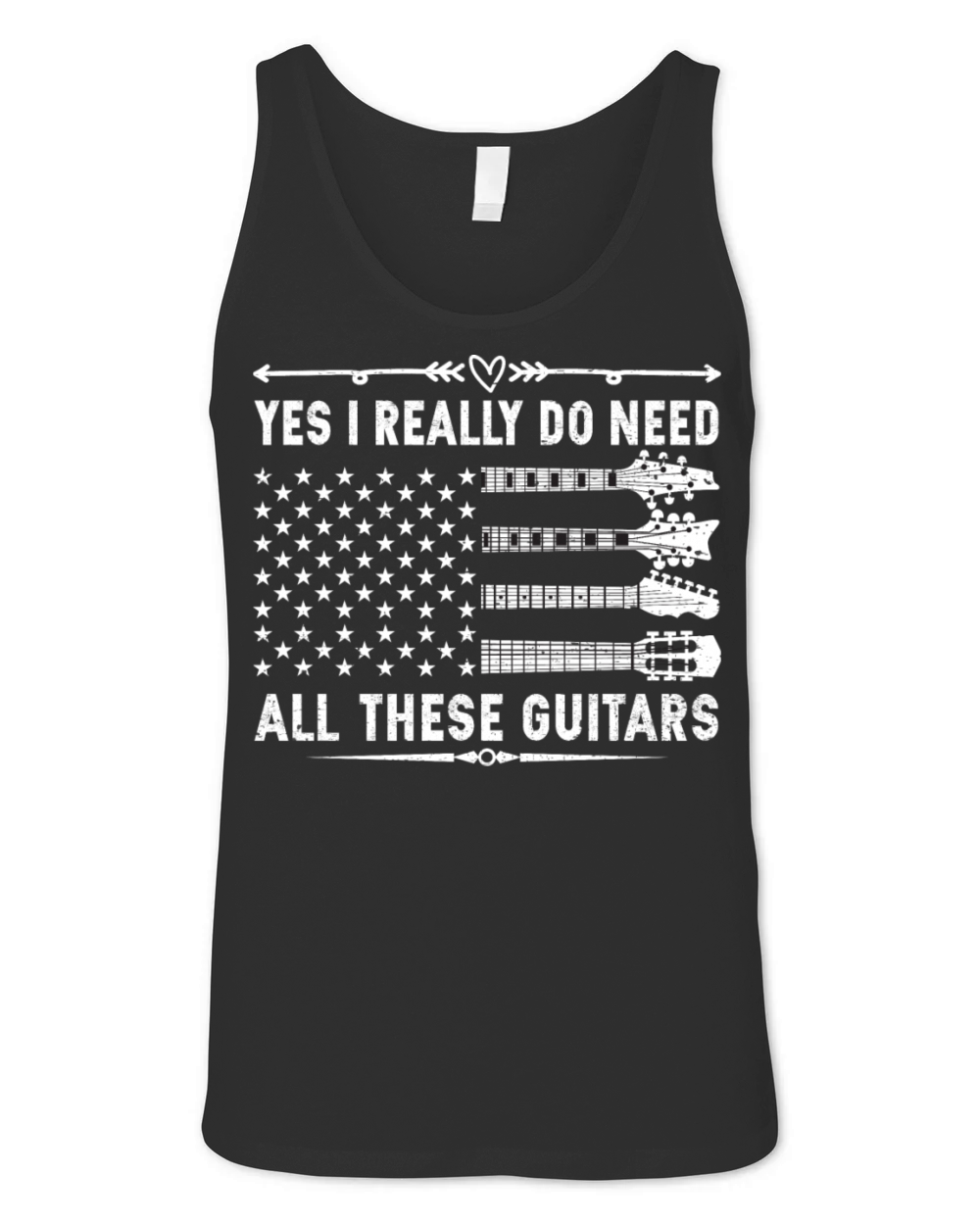 Yes I Really Do Need All These Guitars T-shirt Unisex Jersey Tank