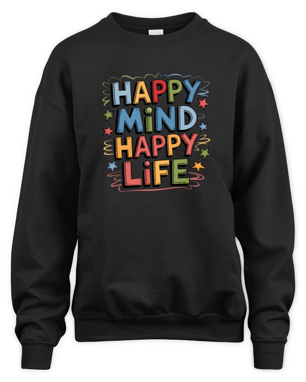 quotes Happy mind happy life Unisex Premium Crewneck Sweatshirt