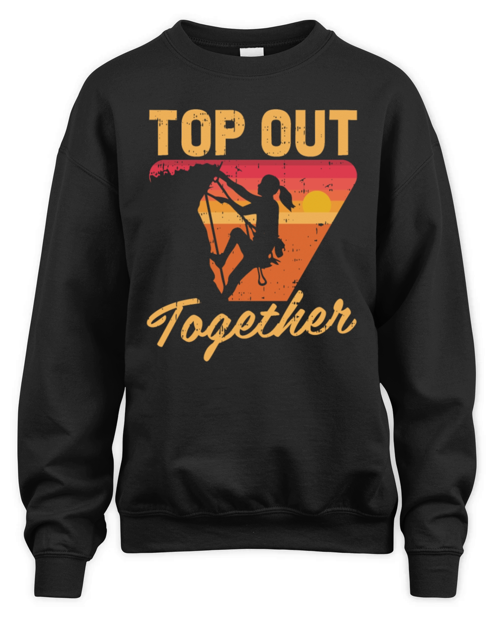 Top Out Together Unisex Premium Crewneck Sweatshirt