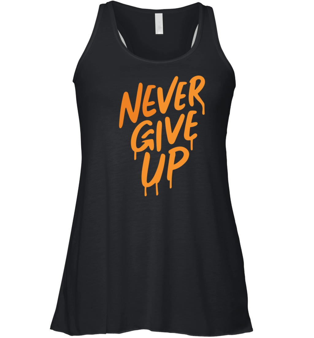 Never Give Up Women's Flowy Tank Top