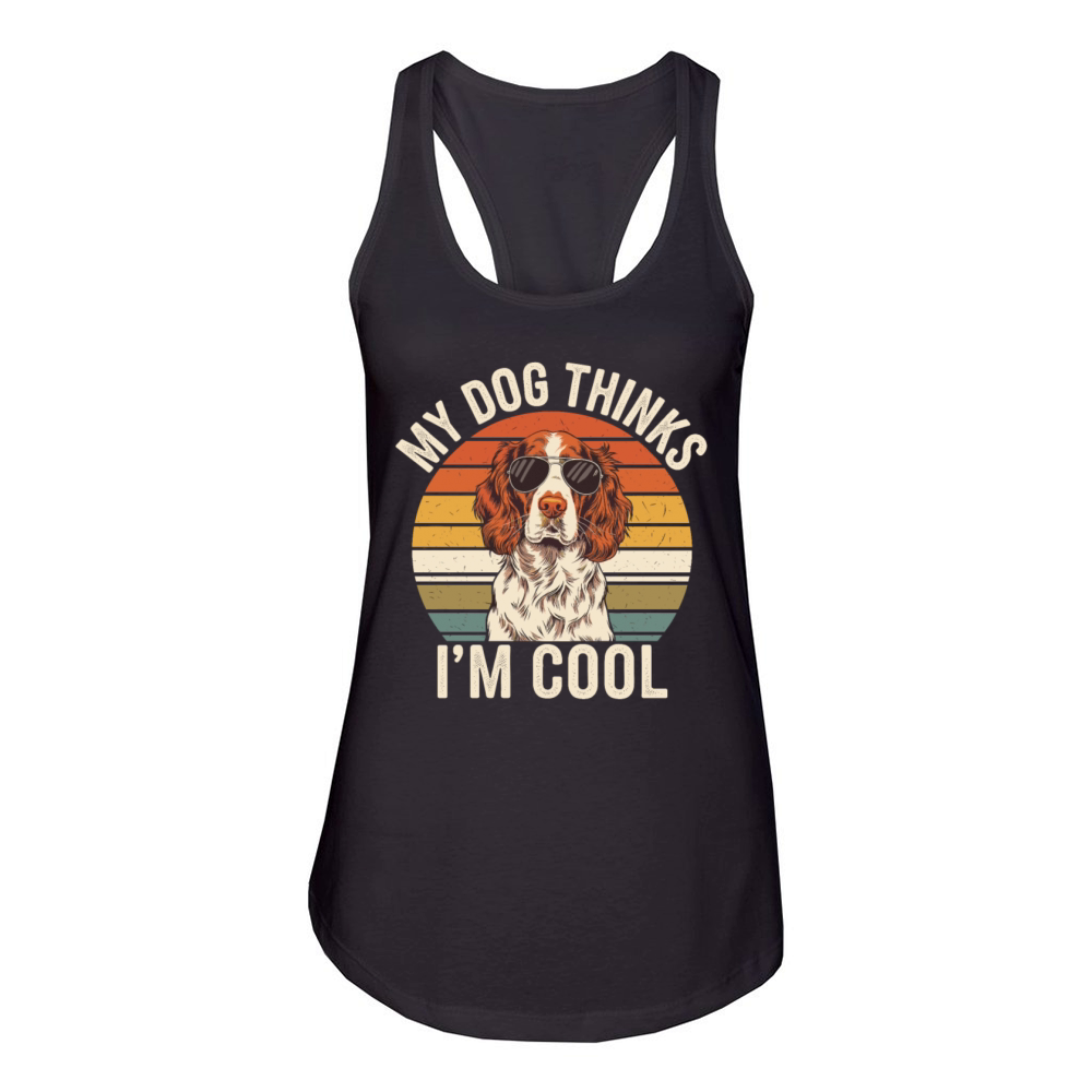 Brittany Spaniel My Dog Thinks Im Cool Women's Racerback Tank