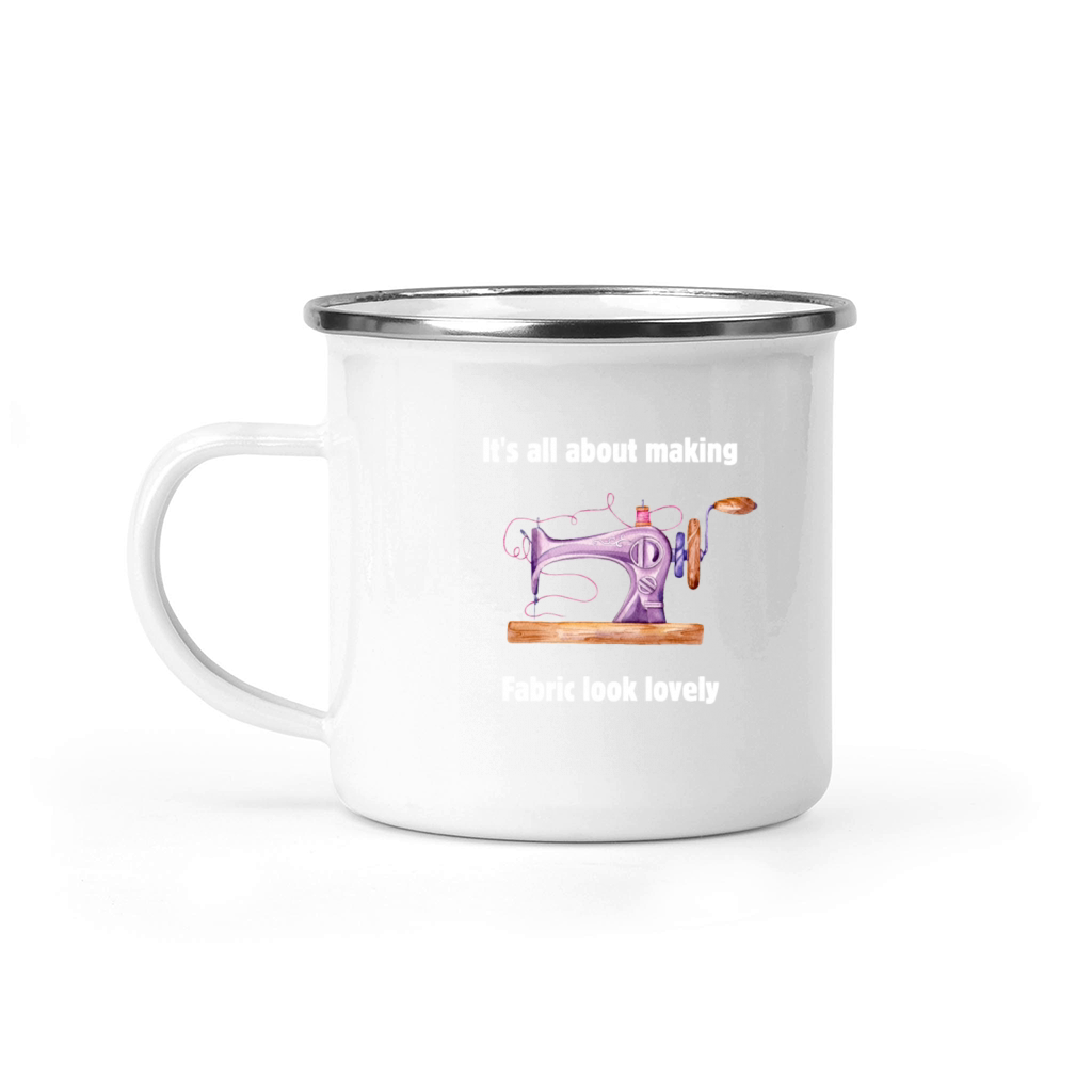Its all about making fabric look lovely Camping Mug