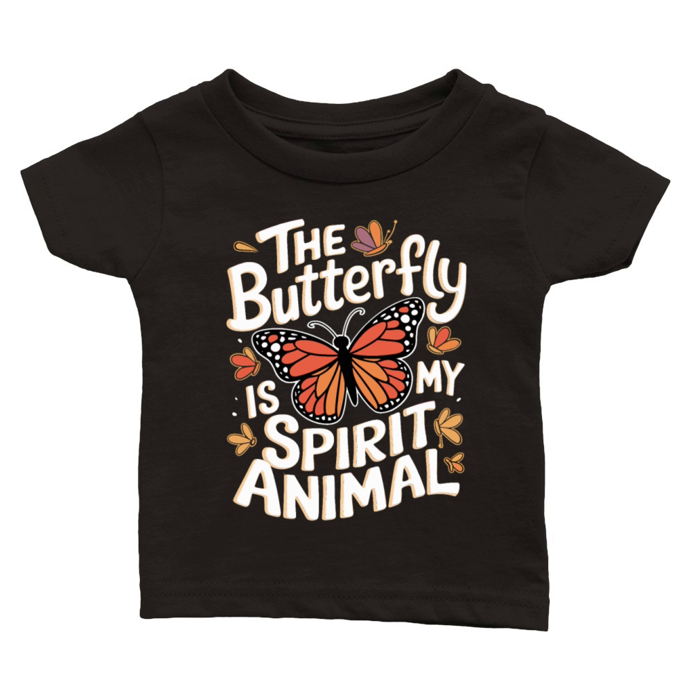 The Butterfly Is My Spirit Animal Classic Baby Crewneck T-shirt