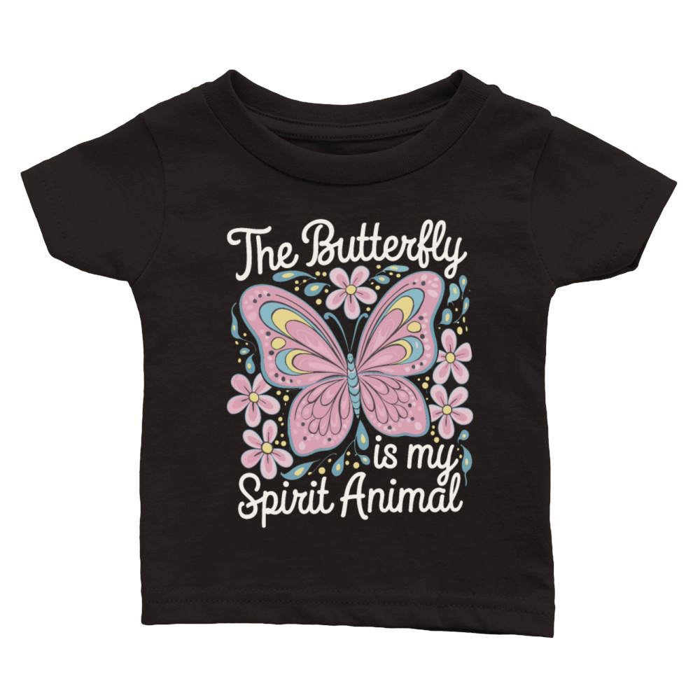 The Butterfly Is My Spirit Animal Classic Baby Crewneck T-shirt