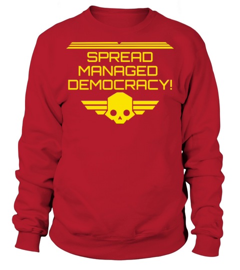 Funny Helldivers quote Sweatshirt Unisex