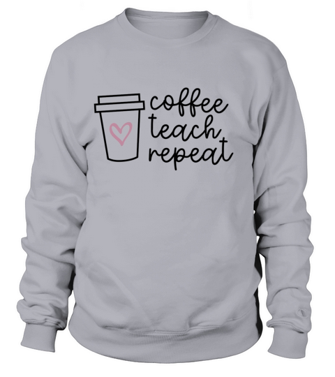 Teacher Sweatshirt Unisex