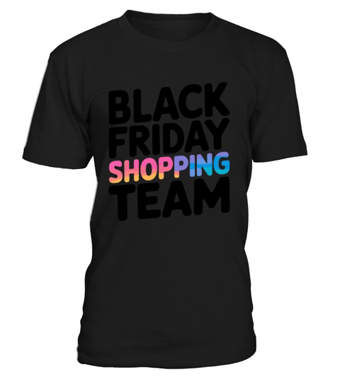 Black Friday Shopping Team T-Shirt Unisex