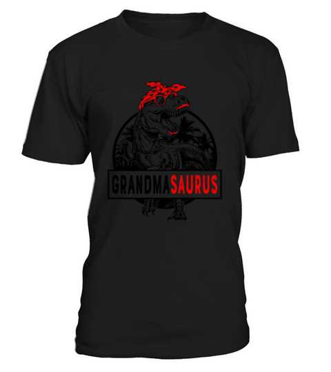 Grandmasaurus Grandma Saurus Mothers Day 1WH1 T-Shirt Unisex