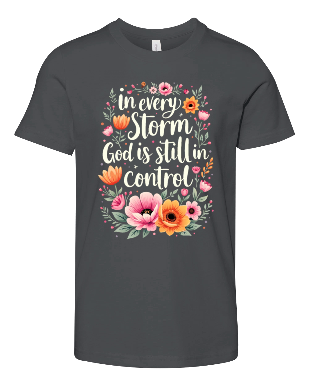 In Every Storm God Is In Control - Christian Quote Youth Unisex Jersey Tee