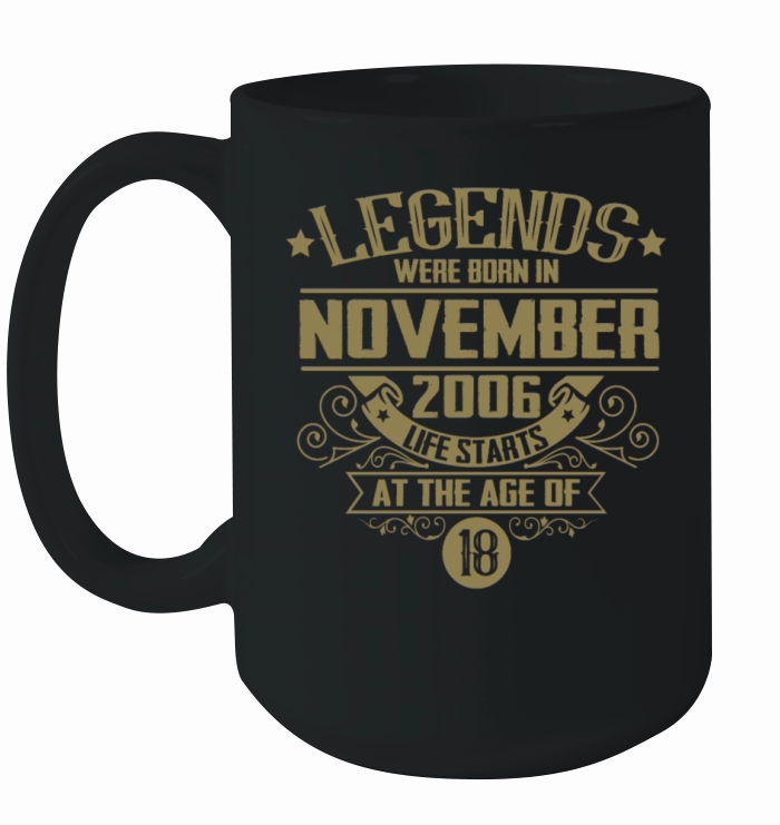 Legends Born November 2006 18 Birthday Vintage Ceramic Mug
