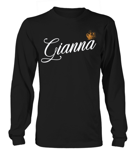 Gianna Name for Women Kids Toddlers - Gianna Long sleeved Unisex