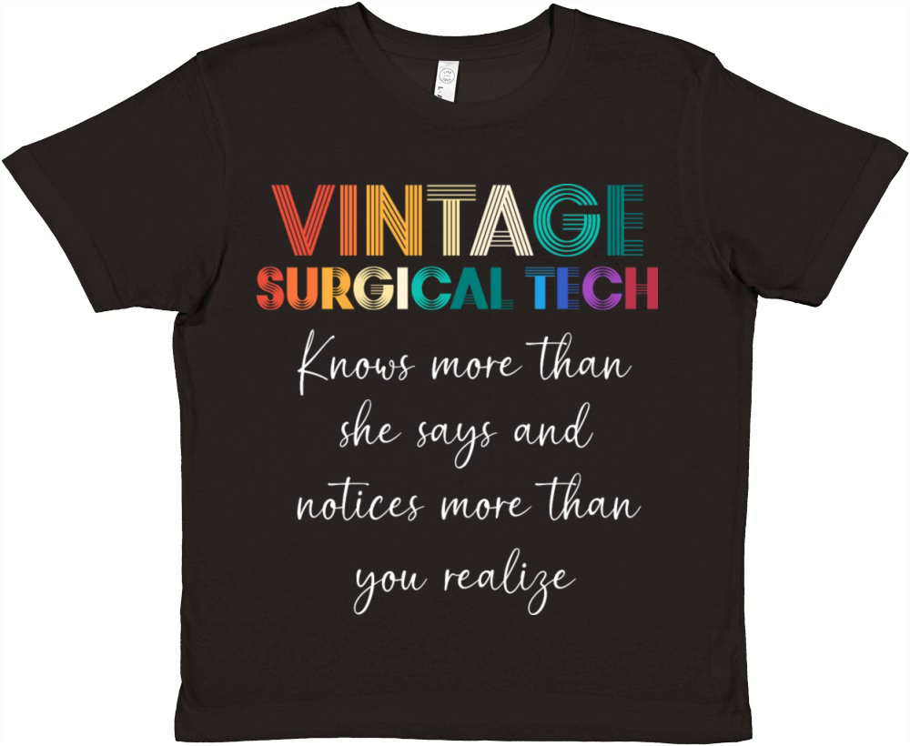 Funny Scrub Tech For Women Vintage Surgical Tech Premium Kids Crewneck T-shirt