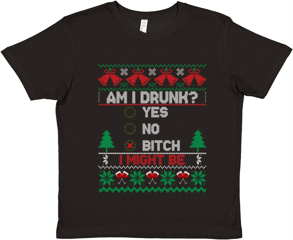 Funny Ugly Christmas Am I Drunk I Might Be Premium Kids Crewneck T-shirt