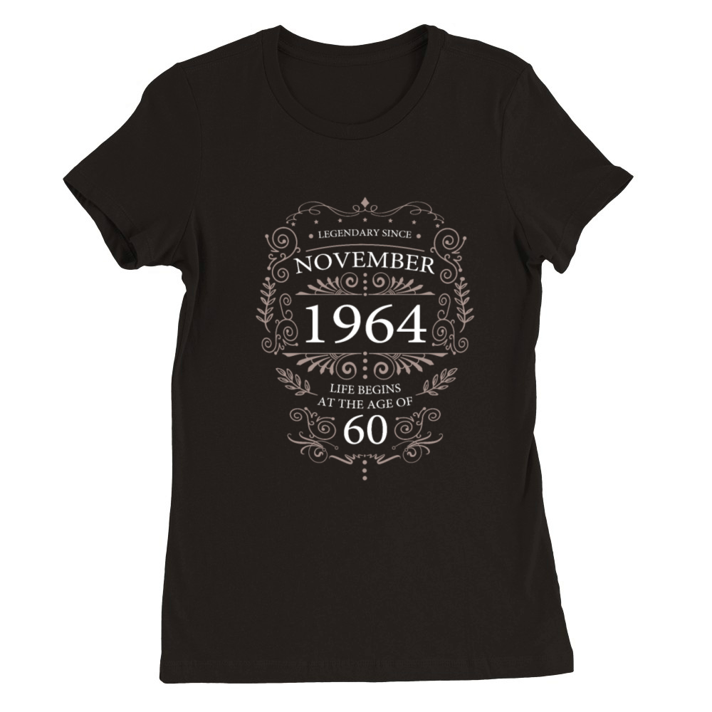 Legendary Since November 1964 Vintage Ornaments Premium Womens Crewneck T-shirt