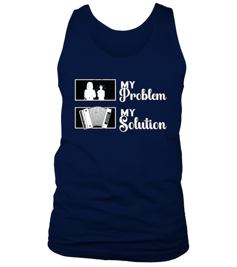 Accordion Player My Problem My Pictogram Mom Dad Tank Top Unisex