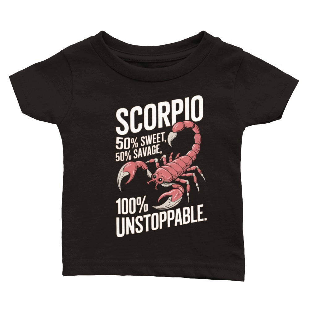 Funny Scorpio Zodiac Quote Classic Baby Crewneck T-shirt