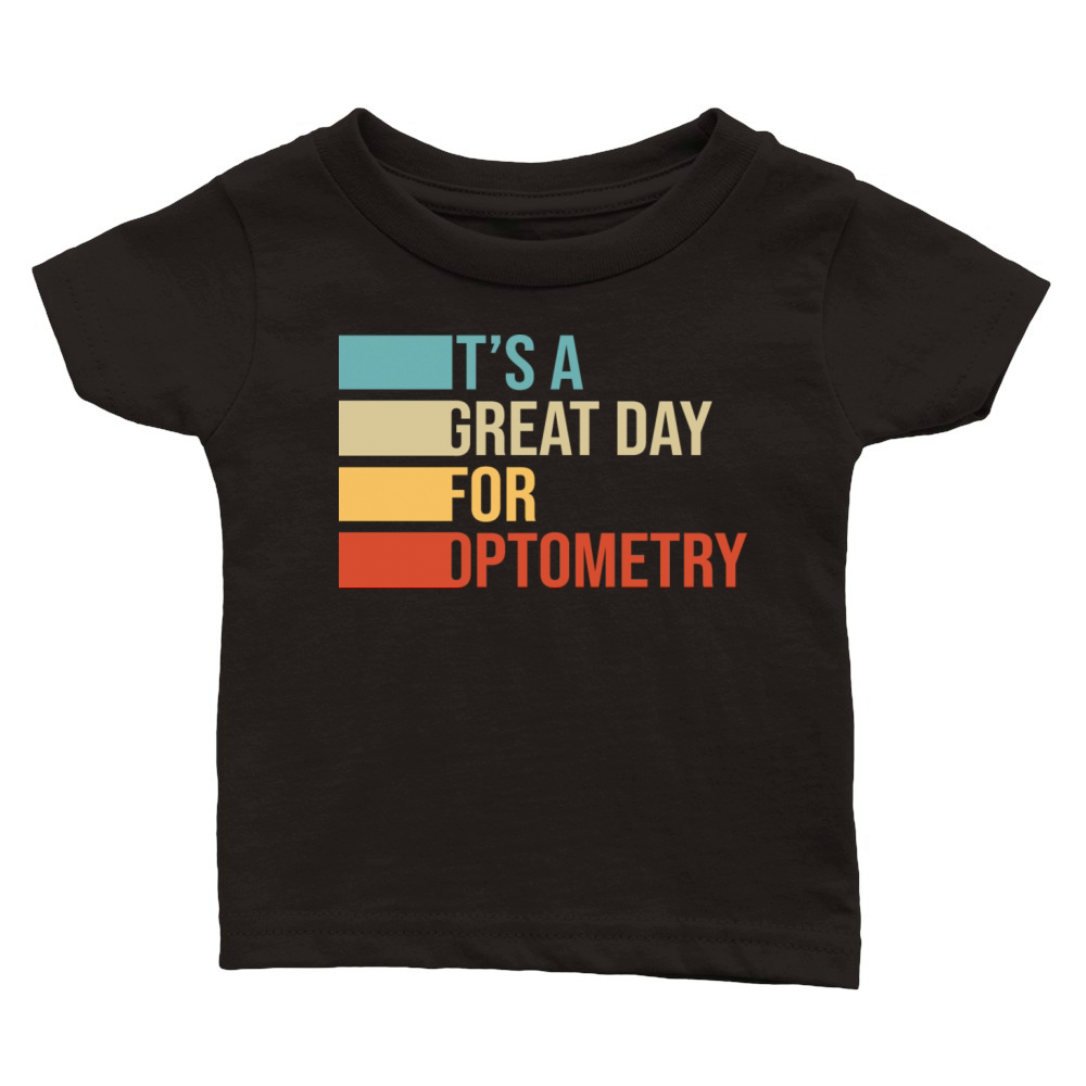 Optometry Student Optician Eye Doctor Optometrist Classic Baby Crewneck T-shirt
