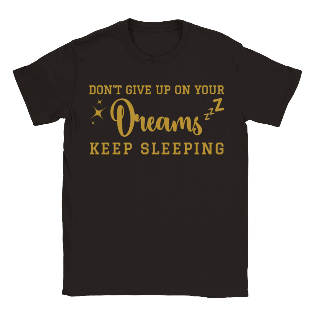 Dont give up on your dreams Classic Kids Crewneck T-shirt