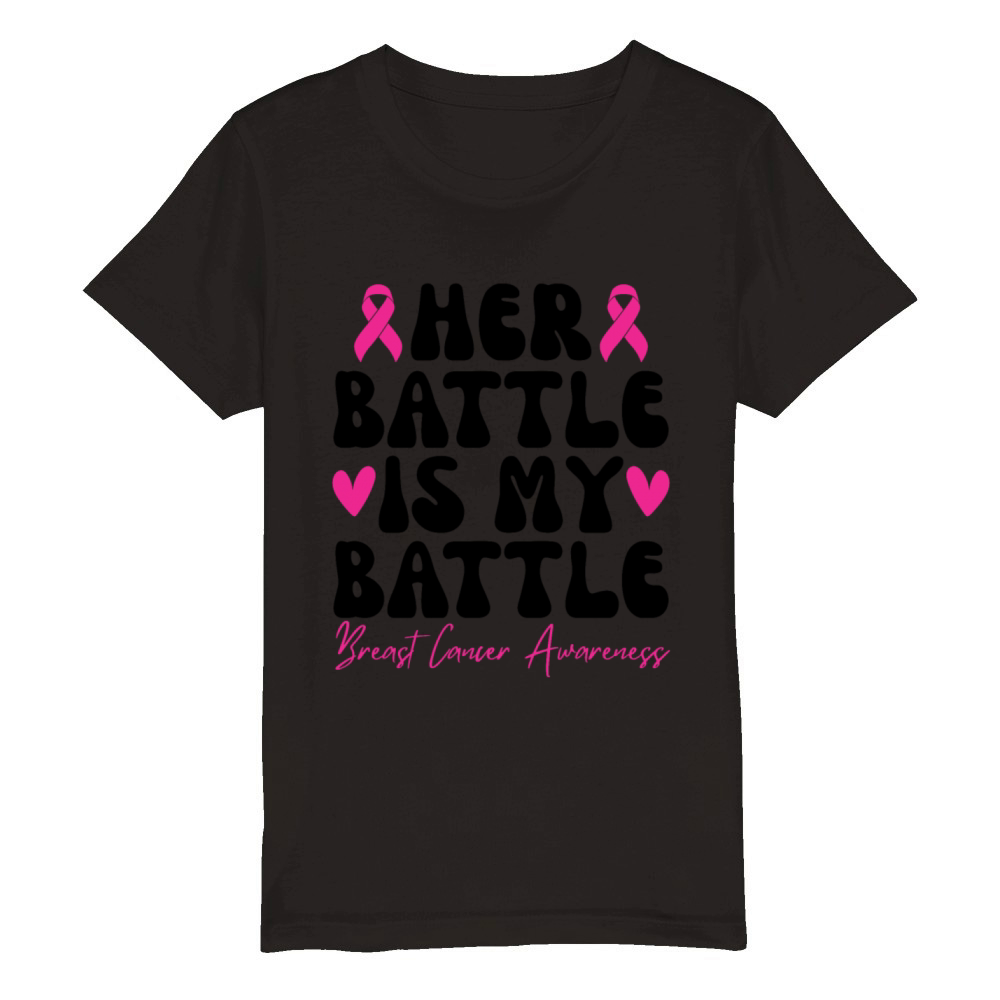 Her Battle Is My Battle Breast Cancer Organic Kids Crewneck T-shirt