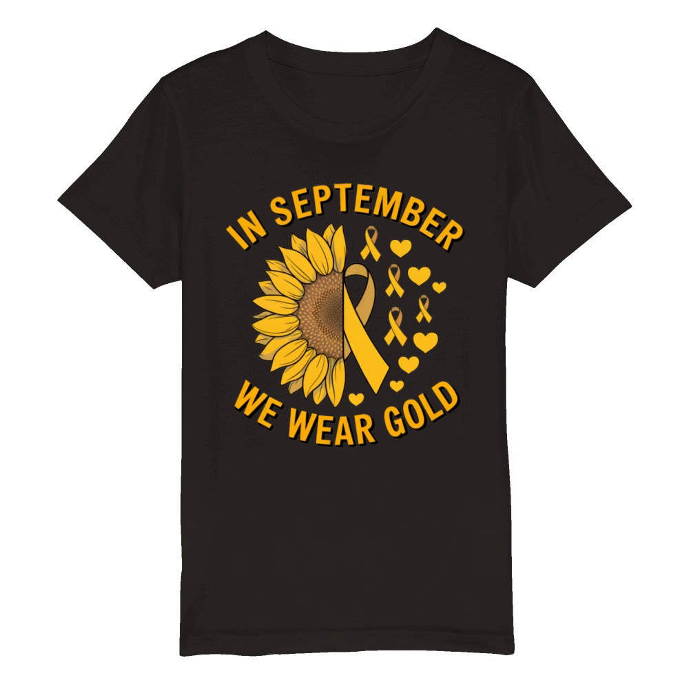 September We Wear Gold Childhood Cancer Awareness Organic Kids Crewneck T-shirt