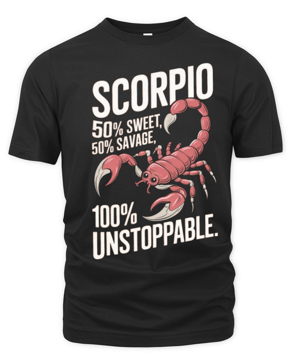 Funny Scorpio Zodiac Quote Organic Unisex T-shirt