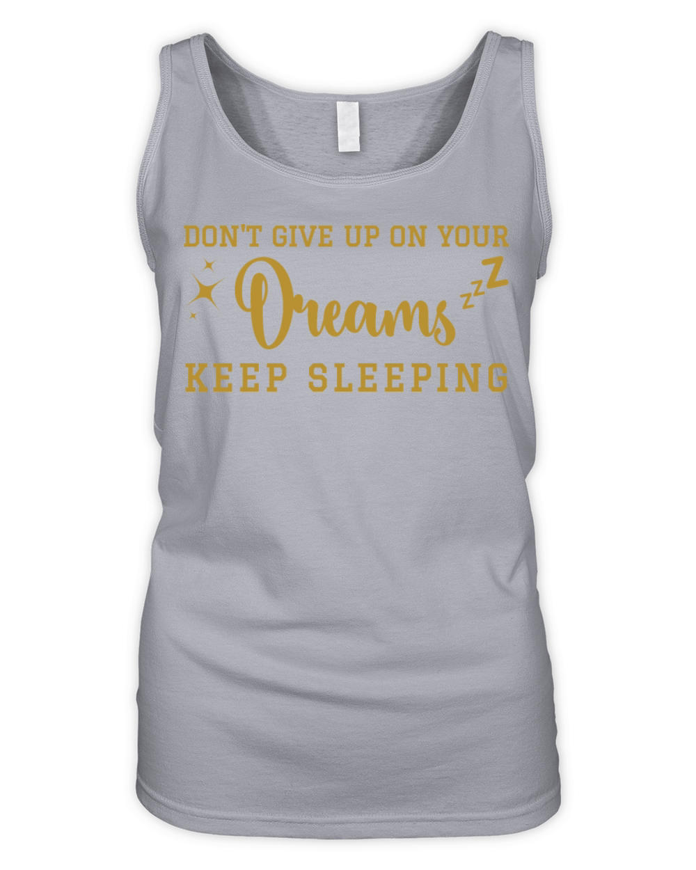 Dont give up on your dreams Organic Women's Tank Top
