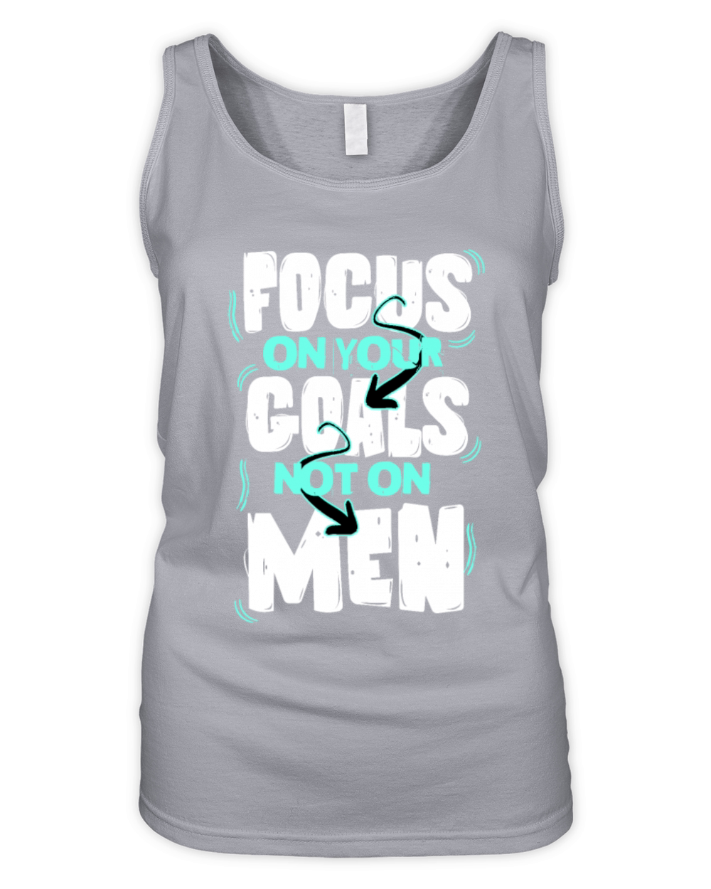 Focus On Your Goals Not Your Fear Men Organic Women's Tank Top