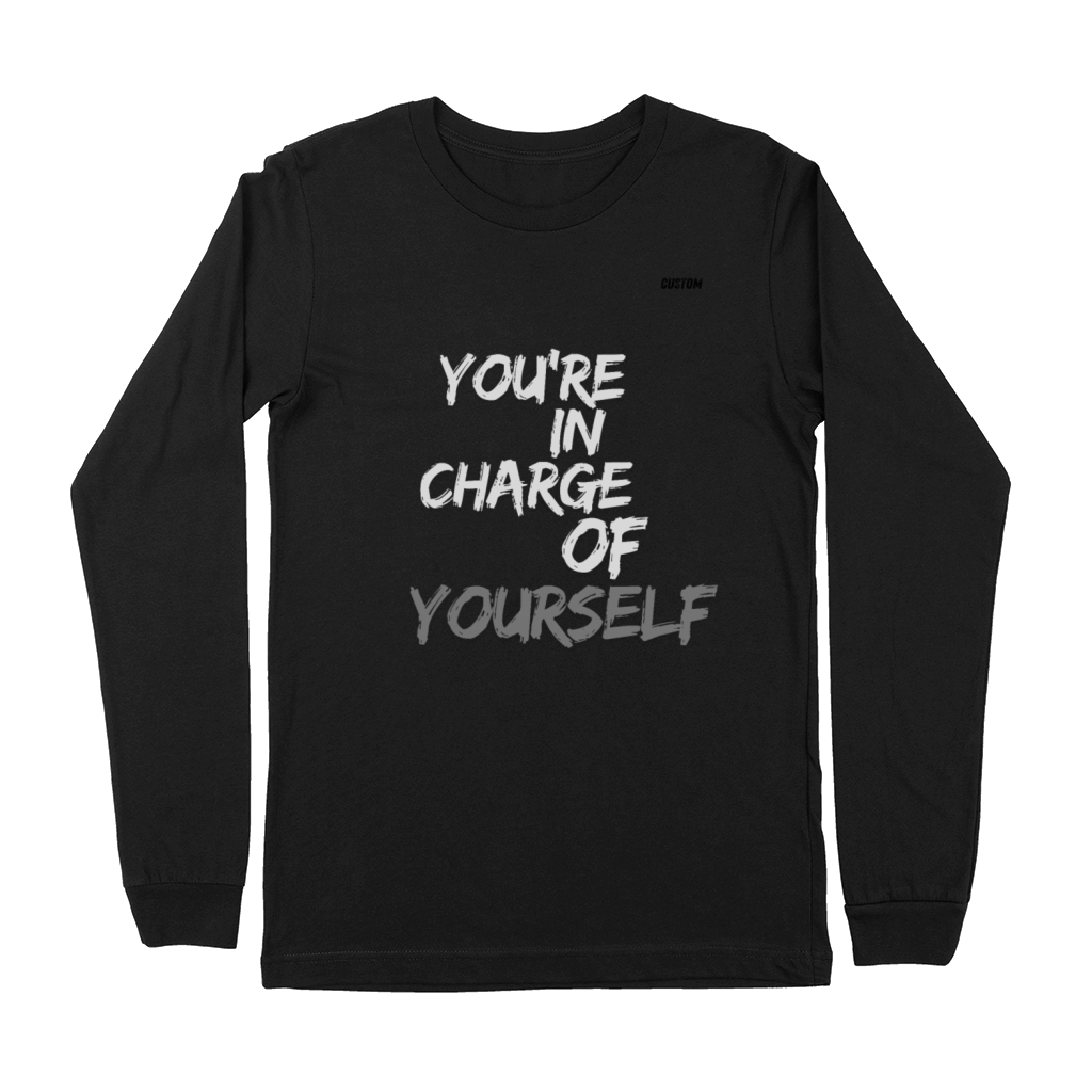 Youre in Charge of Yourself Cute MinimalistTee Premium Long Sleeve