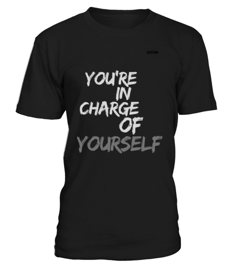 Youre in Charge of Yourself Cute MinimalistTee T-Shirt Unisex