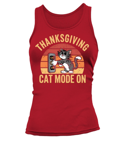 Playful Cat Mode On Thanksgiving Theme Tank top Woman