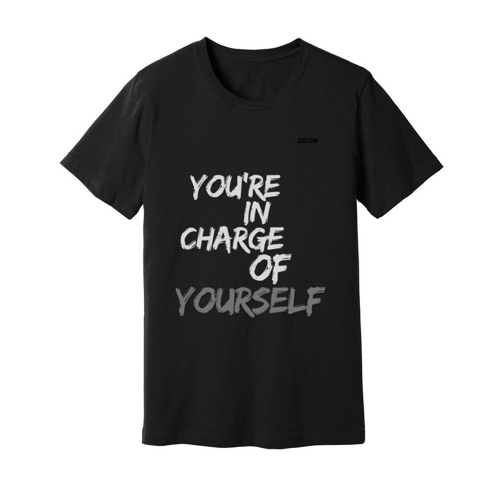 Youre in Charge of Yourself Cute MinimalistTee Unisex Jersey Tee