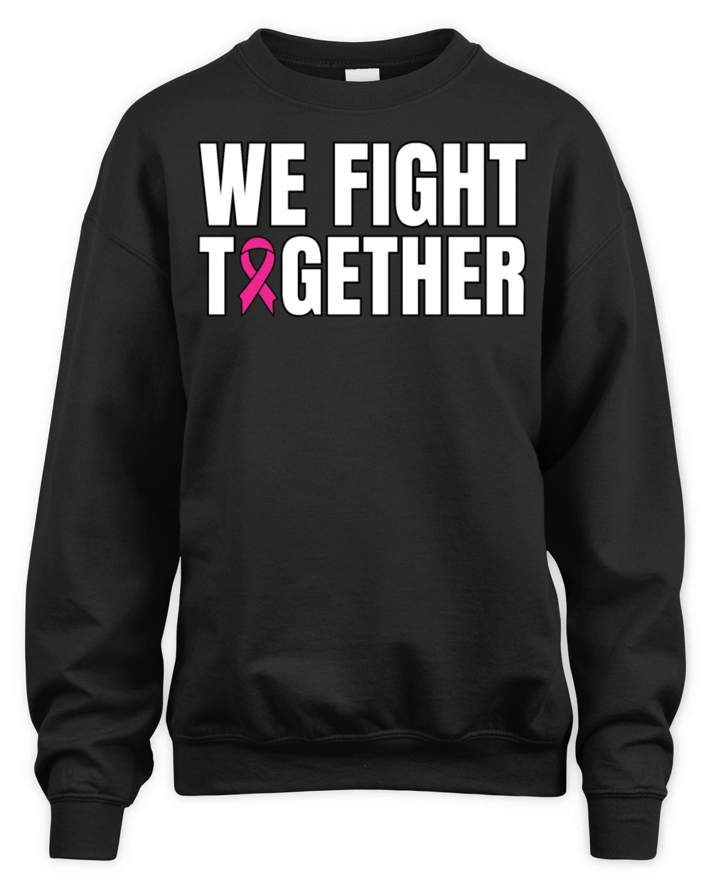 We Fight Together Breast Cancer Support Unisex Premium Crewneck Sweatshirt