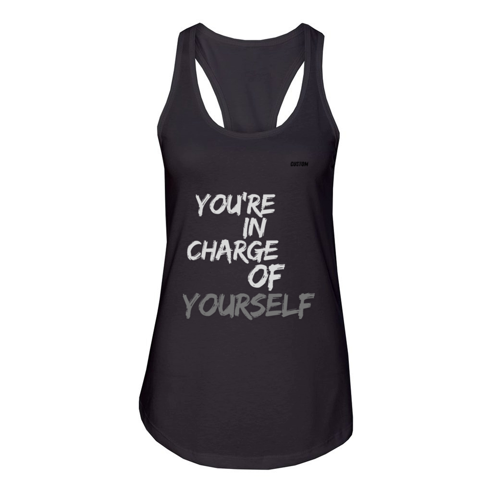 Youre in Charge of Yourself Cute MinimalistTee Women's Racerback Tank