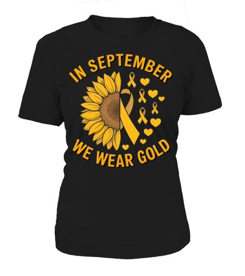 September We Wear Gold Childhood Cancer Awareness Women's T-Shirt