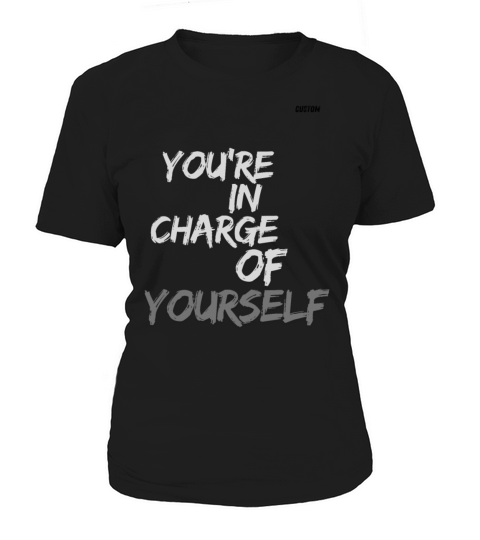 Youre in Charge of Yourself Cute MinimalistTee Women's T-Shirt