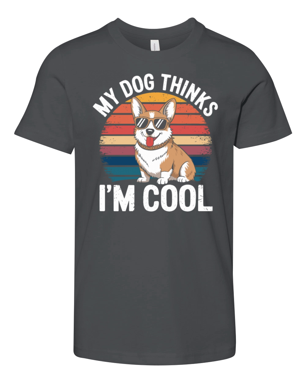 Corgi My Dog Thinks Im Cool Youth Unisex Jersey Tee