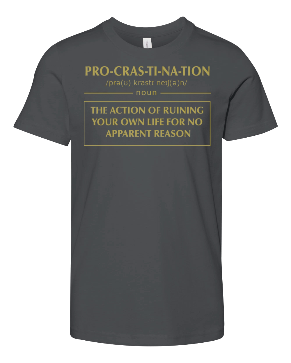 Funny Definition Procrastination Procrastinator Youth Unisex Jersey Tee