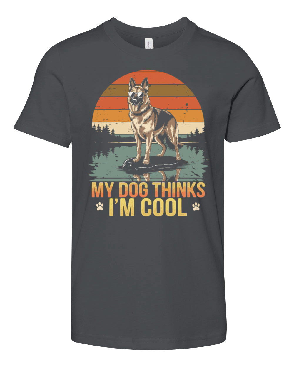 German Shepherd My Dog Thinks Im Cool Youth Unisex Jersey Tee