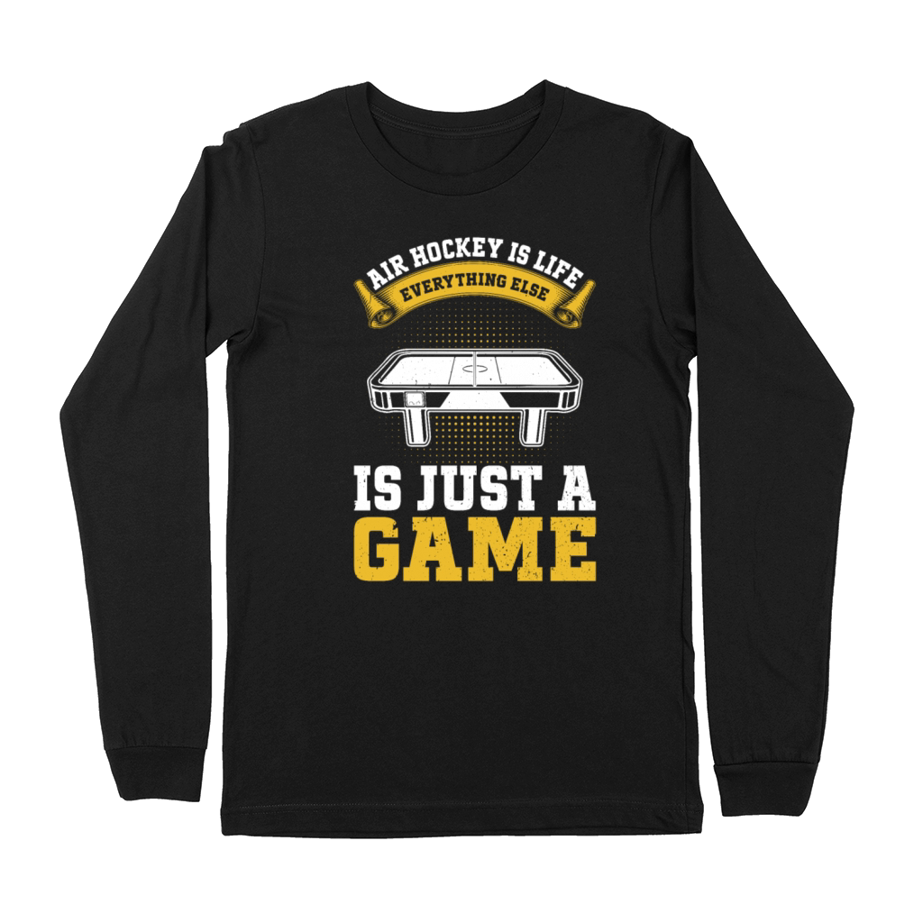 Air Hockey is life everything else is just a game Premium Long Sleeve