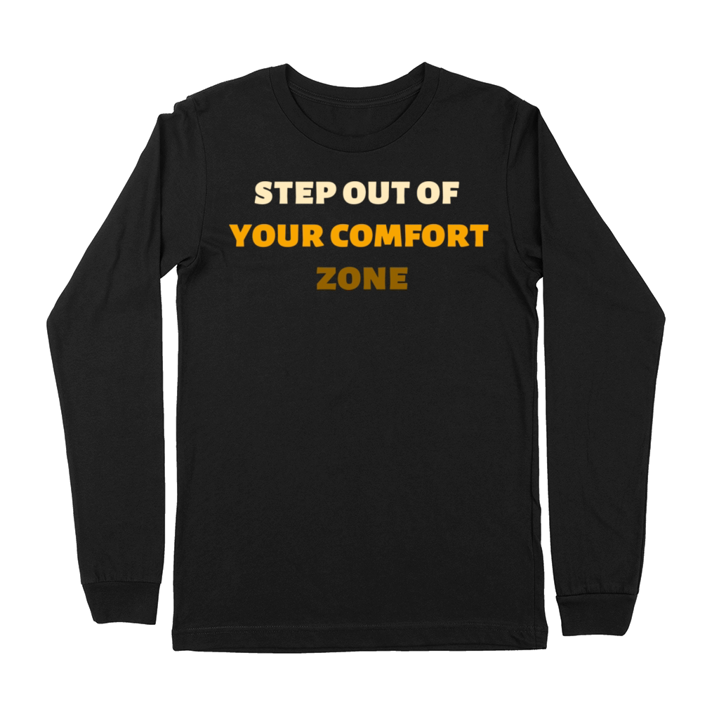 Step out of your comfort zone Premium Long Sleeve