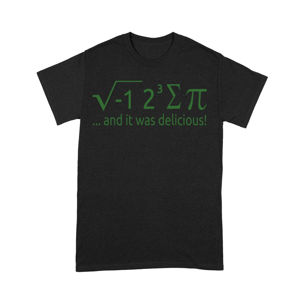 I Ate Some Pie And It Was Delicious 8 Pi Day 2WH4 Premium T-shirt