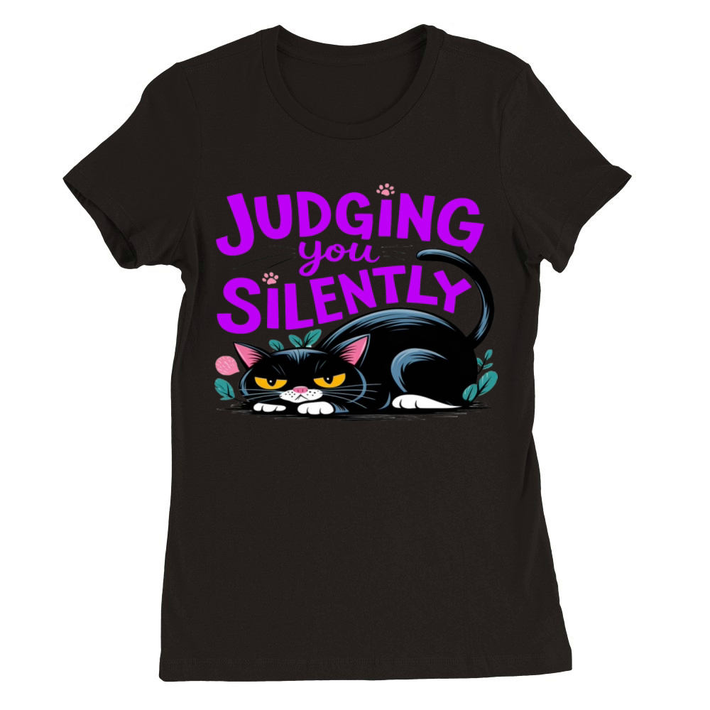 Judging You Silently - Funny Grumpy Cat Premium Womens Crewneck T-shirt
