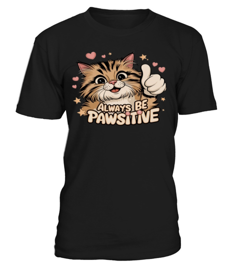 Always Be Pawsitive - Cute Thumbs Up Cat Design T-Shirt Unisex