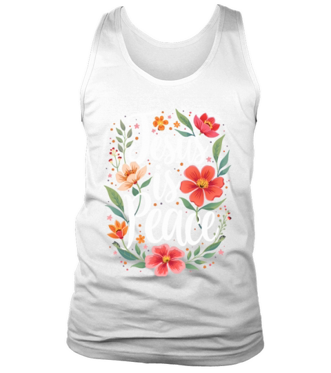 Jesus Is Peace Floral Flower Design Tank Top Unisex
