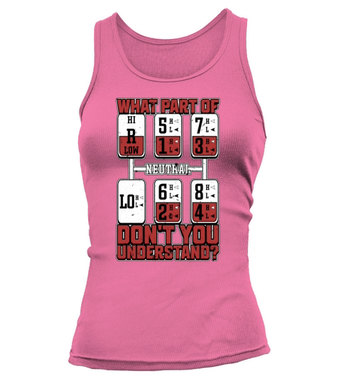 Pickup Truck What Part Of Trucker Off-Road Vehicle Tank top Woman